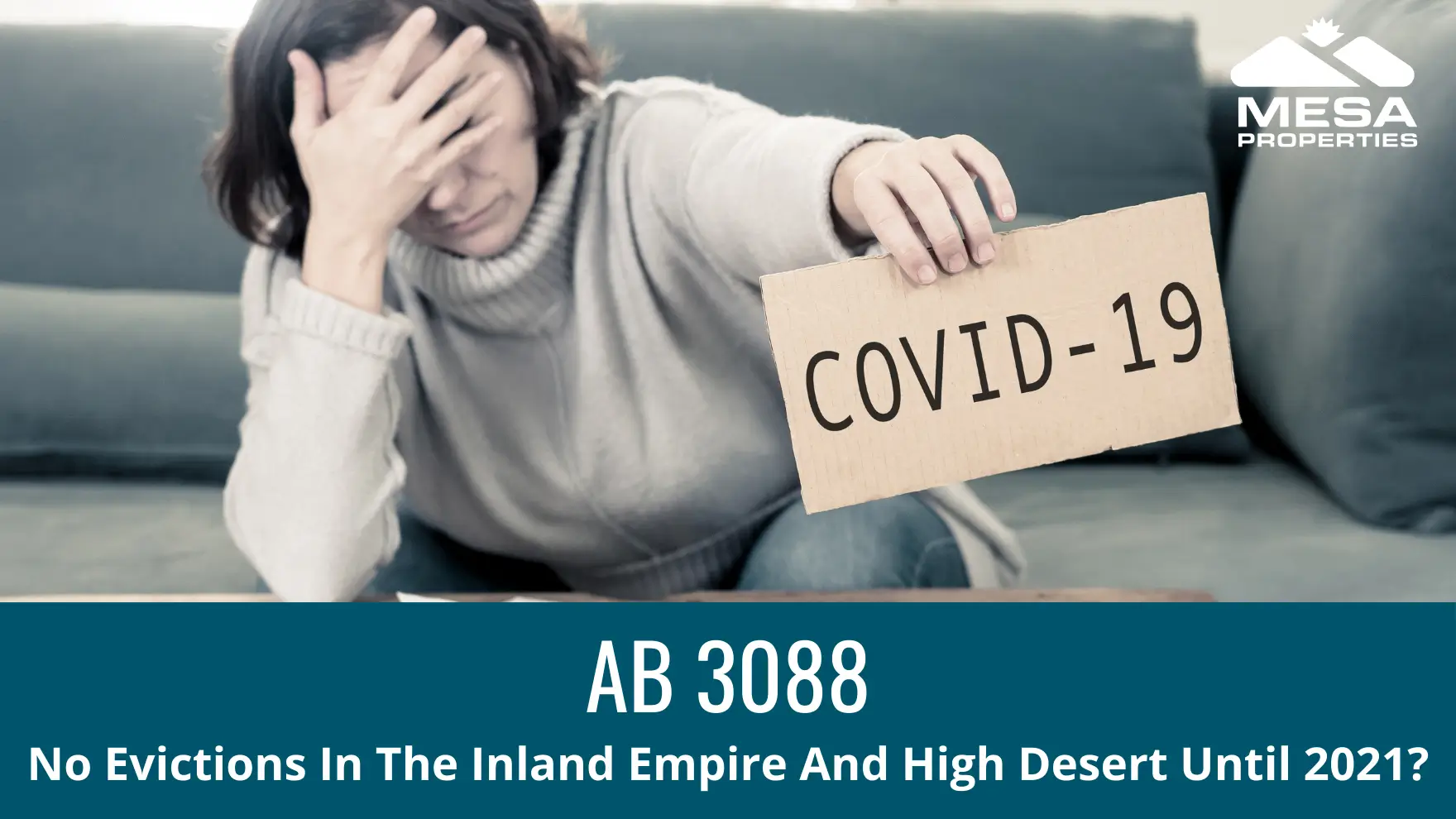 AB3088 - No Evictions In The Inland Empire And High Desert Until 2021?